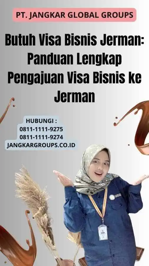 Butuh Visa Bisnis Jerman: Panduan Lengkap Pengajuan Visa Bisnis ke Jerman