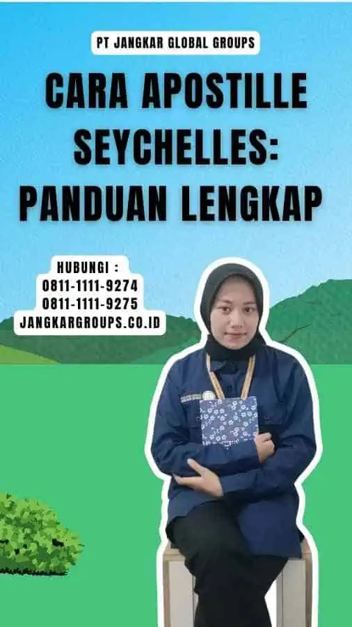 Cara Apostille Seychelles Panduan Lengkap 