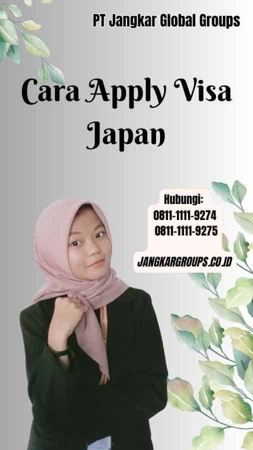 Cara Apply Visa Japan