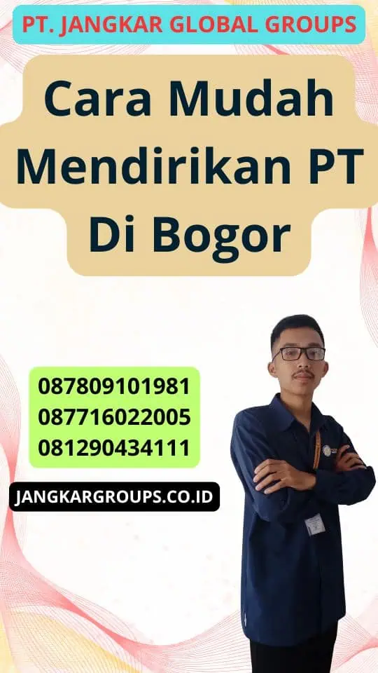 Cara Mudah Mendirikan Pt Di Bogor