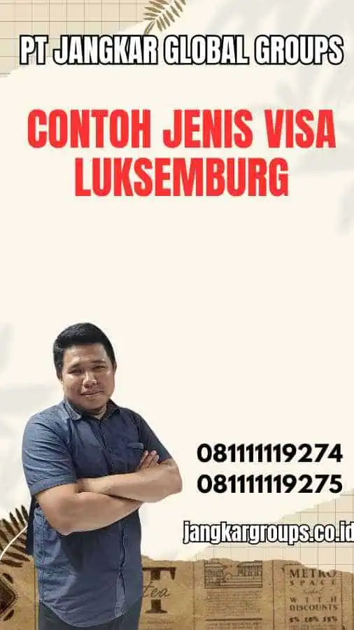 Contoh Jenis Visa Luksemburg