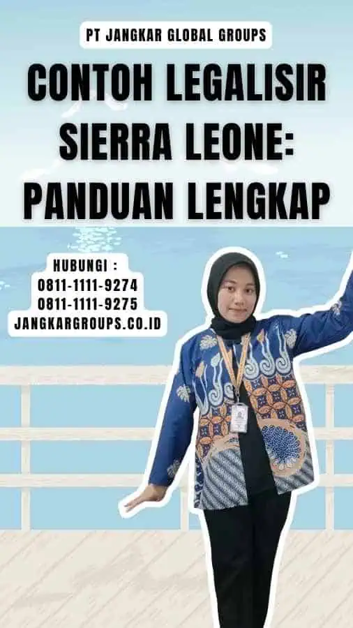 Contoh Legalisir Sierra Leone Panduan Lengkap