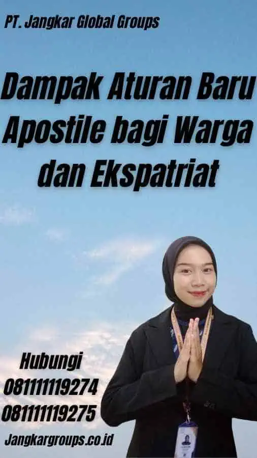 Dampak Aturan Baru Apostile bagi Warga dan Ekspatriat - Aturan Baru Apostille Bolivia