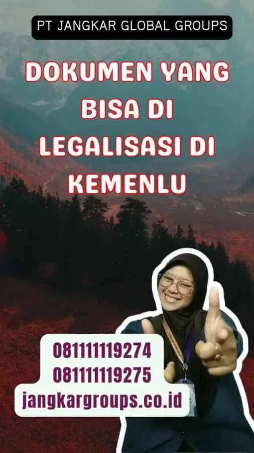 Dokumen yang Bisa Di Kantor Legalisir Kemenlu