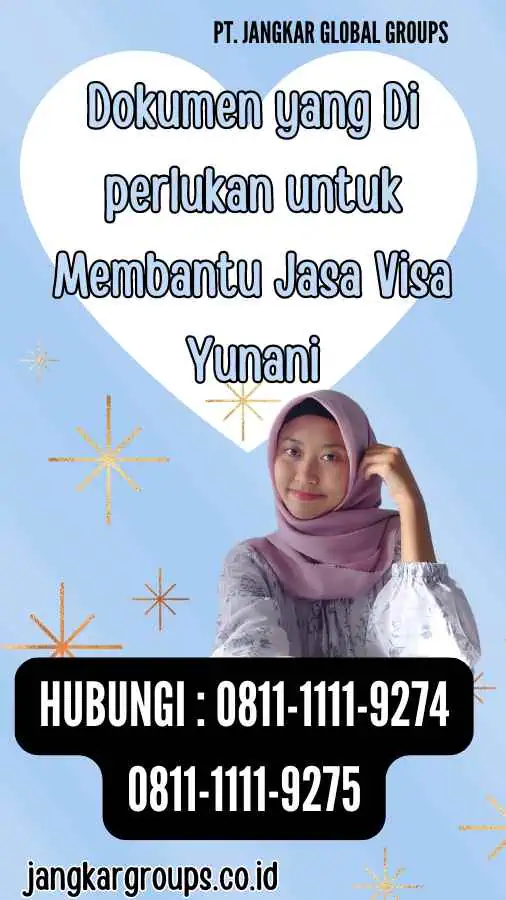 Dokumen yang Di perlukan untuk Membantu Jasa Visa Yunani