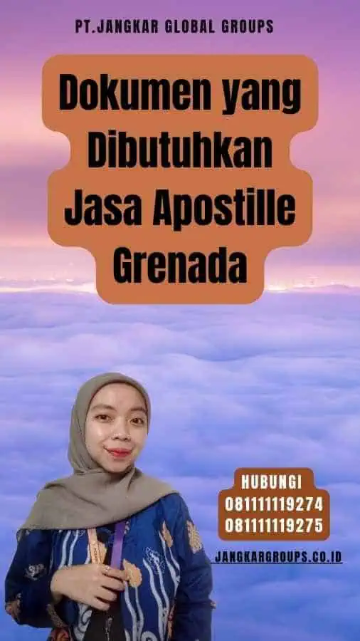 Dokumen yang Dibutuhkan Jasa Apostille Grenada