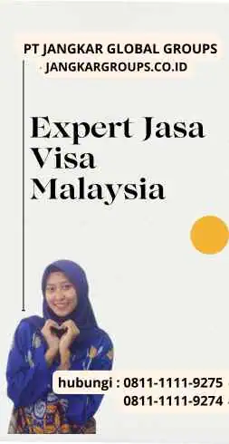 Expert Jasa Visa Malaysia