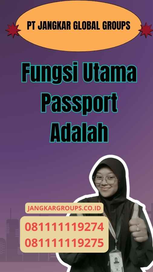 Fungsi Utama Passport Adalah