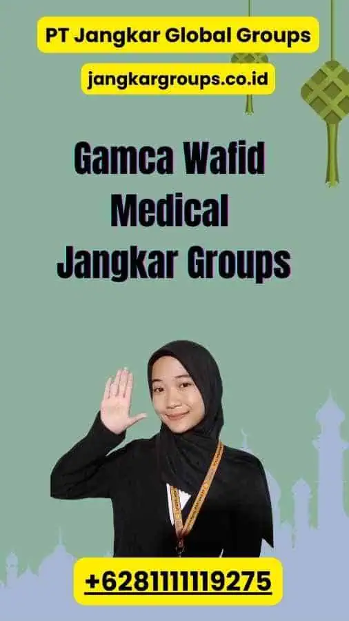 Gamca Wafid Medical Jangkar Groups