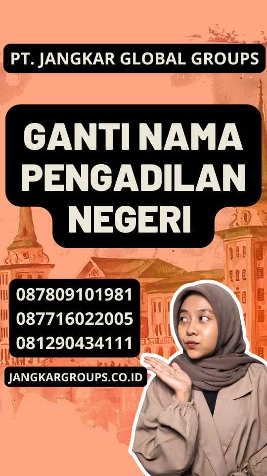 Ganti Nama Pengadilan Negeri