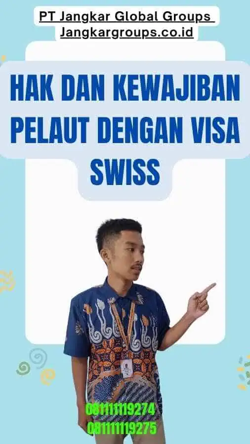 Hak dan Kewajiban Pelaut dengan Visa Swiss