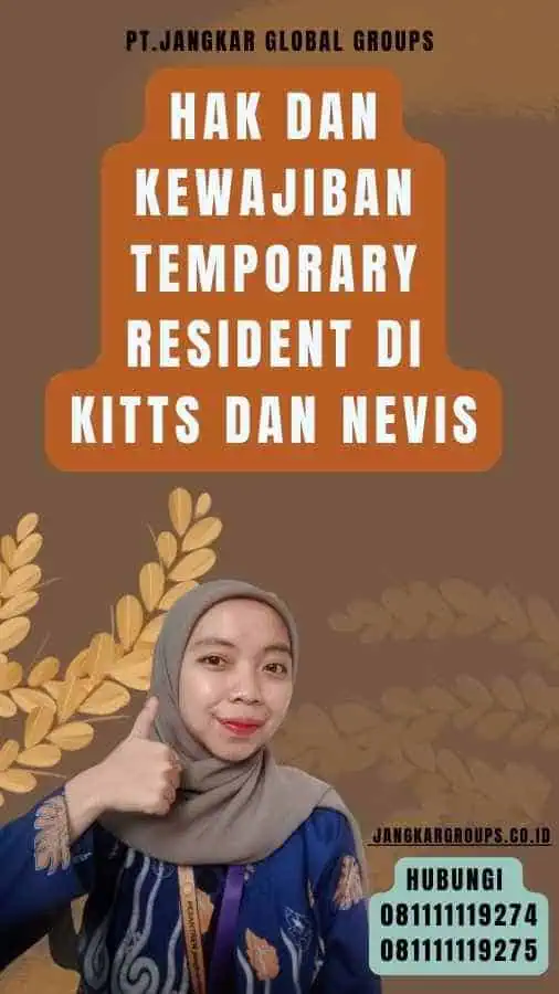 Hak dan Kewajiban Temporary Resident di Kitts dan Nevis