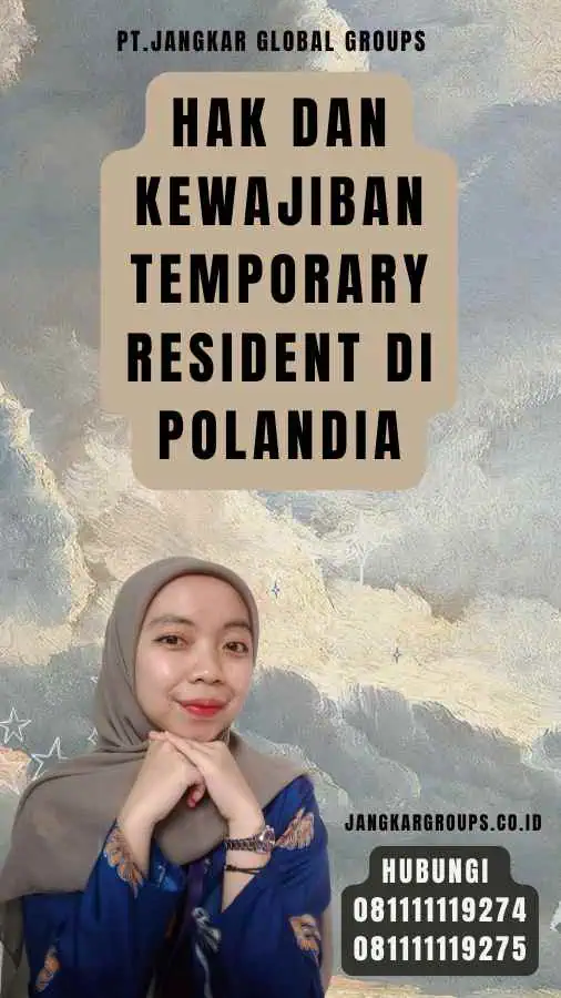 Hak dan Kewajiban Temporary Resident di Polandia