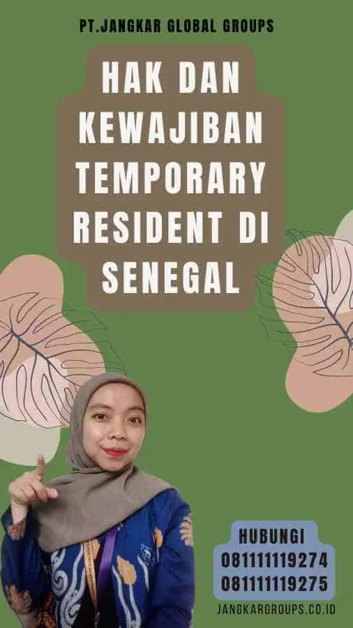 Hak dan Kewajiban Temporary Resident di Senegal