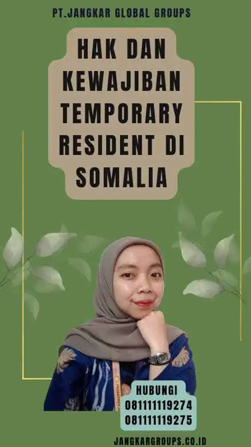 Hak dan Kewajiban Temporary Resident di Somalia