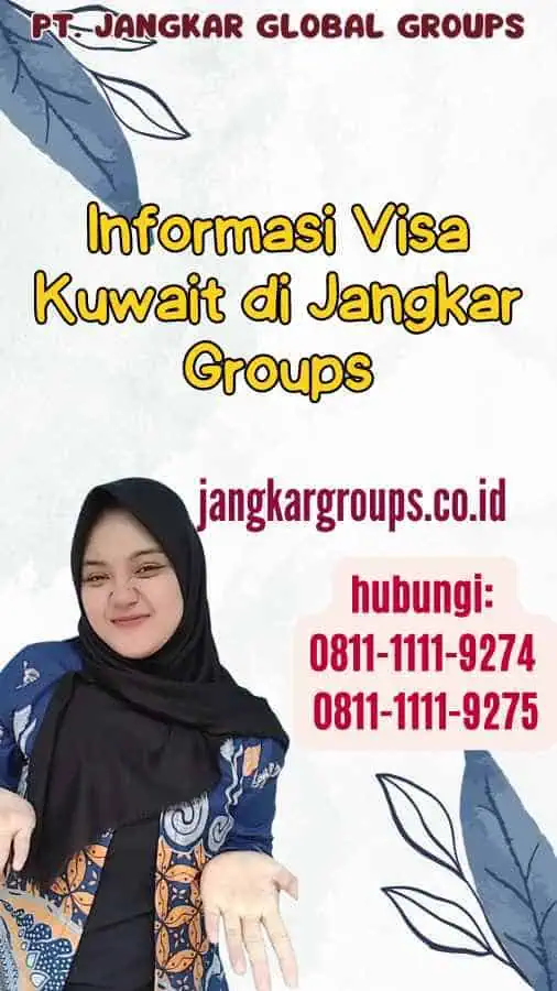 Informasi Visa Kuwait di Jangkar Groups