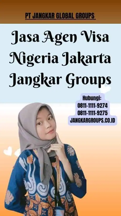 Jasa Agen Visa Nigeria Jakarta Jangkar Groups