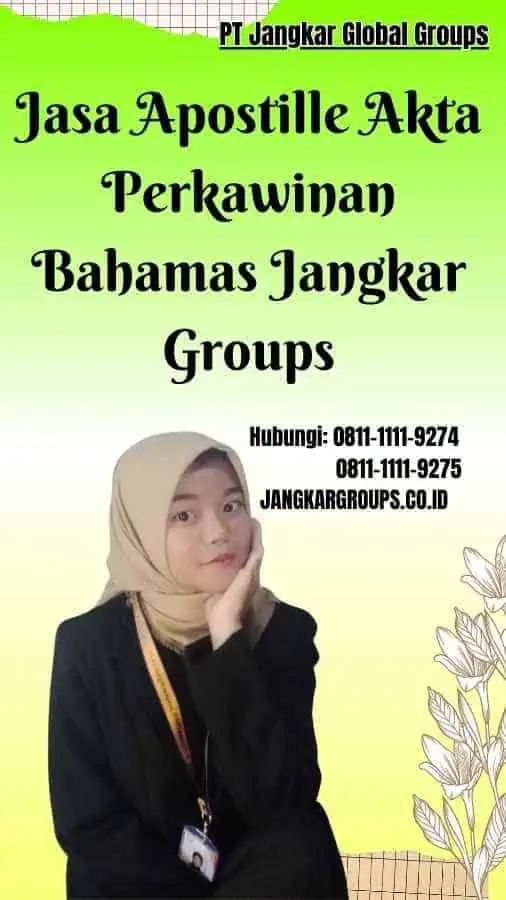 Jasa Apostille Akta Perkawinan Bahamas Jangkar Groups