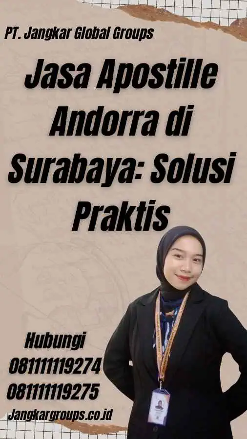 Jasa Apostille Andorra di Surabaya: Solusi Praktis