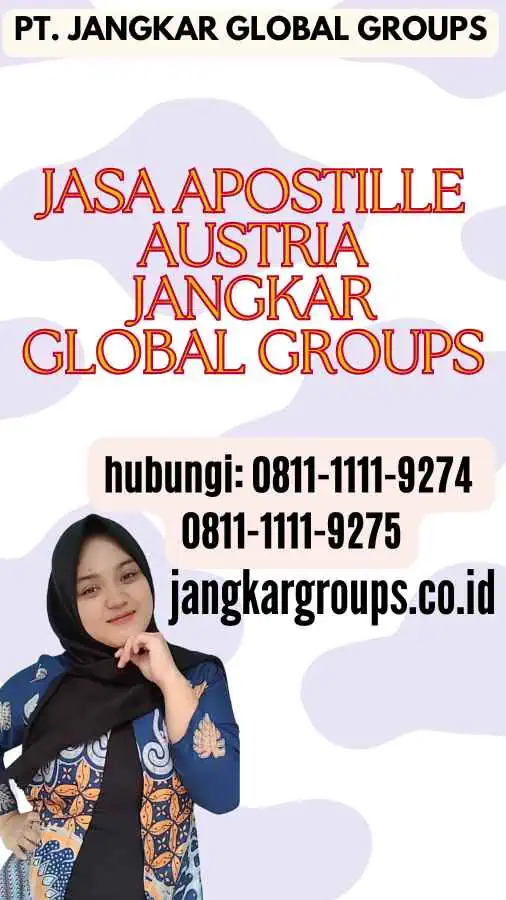 Jasa Apostille Austria Jangkar Global Groups