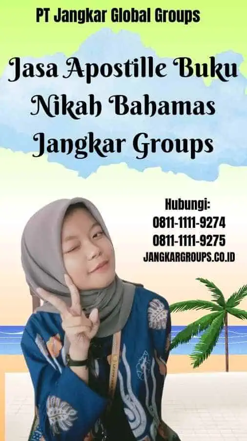 Jasa Apostille Buku Nikah Bahamas Jangkar Groups