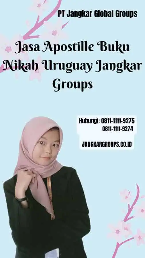 Jasa Apostille Buku Nikah Uruguay Jangkar Groups