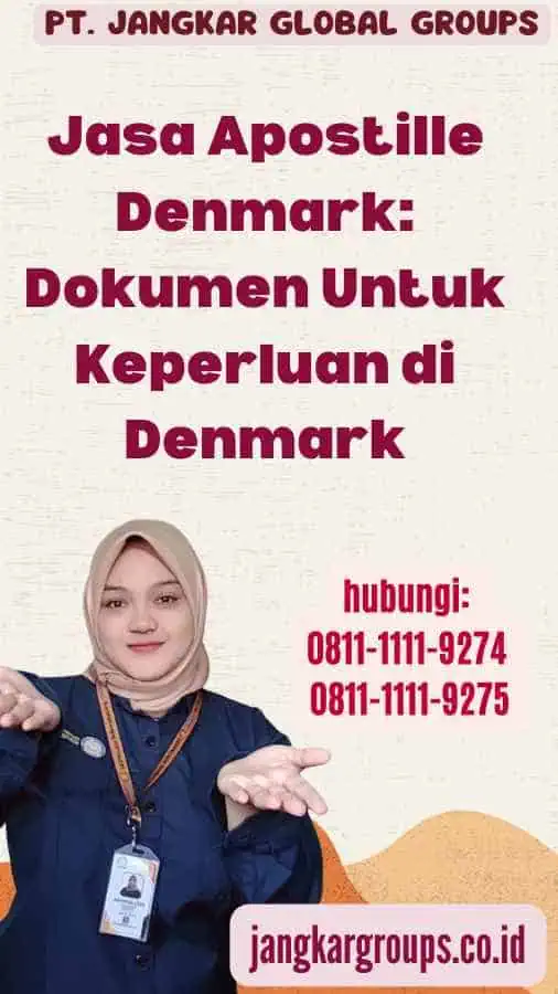 Jasa Apostille Denmark Dokumen Untuk Keperluan di Denmark