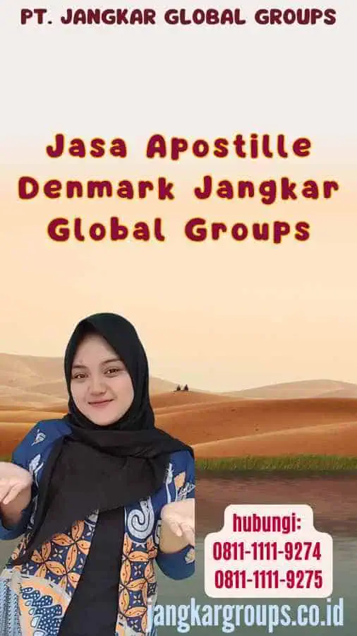 Jasa Apostille Denmark Jangkar Global Groups