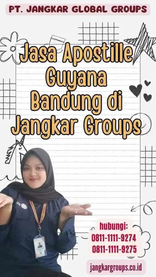 Jasa Apostille Guyana Bandung di Jangkar Groups