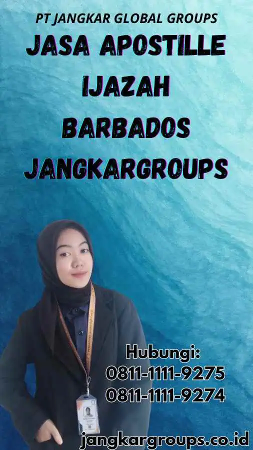 Jasa Apostille Ijazah Barbados Jangkargroups