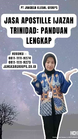 Jasa Apostille Ijazah Trinidad Panduan Lengkap