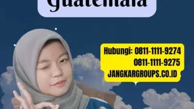 Jasa Apostille Kedutaan Guatemala