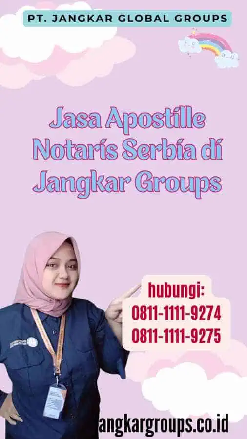 Jasa Apostille Notaris Serbia di Jangkar Groups