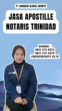 Jasa Apostille Notaris Trinidad