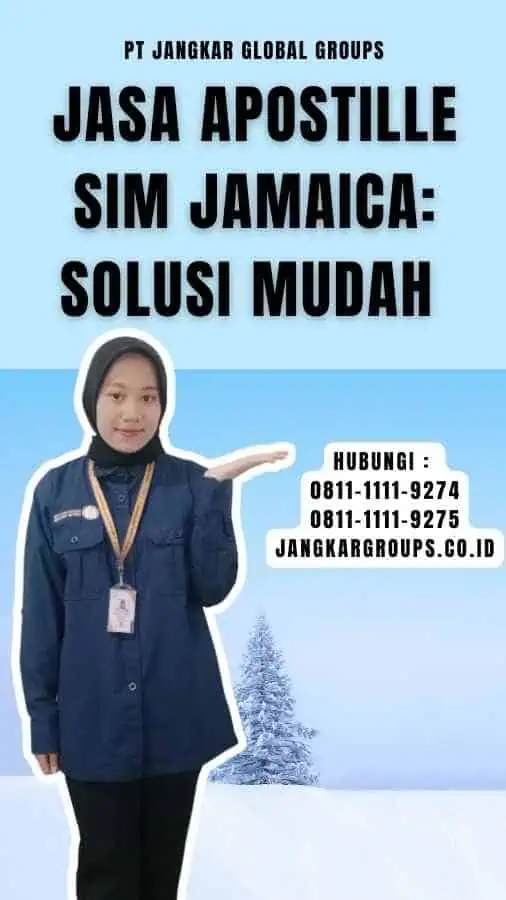 Jasa Apostille SIM Jamaica Solusi Mudah 