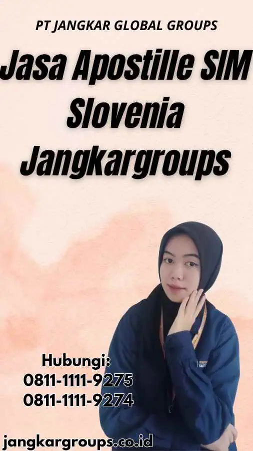 Jasa Apostille SIM Slovenia Jangkargroups