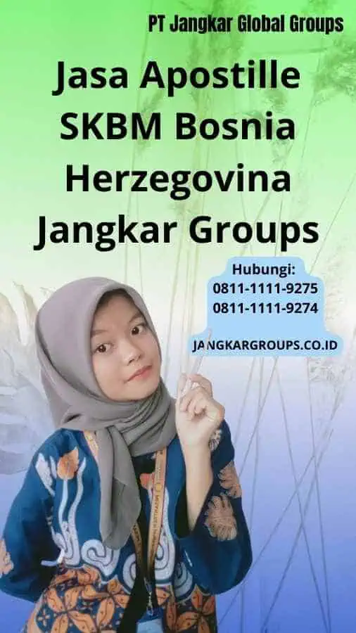 Jasa Apostille SKBM Bosnia Herzegovina Jangkar Groups