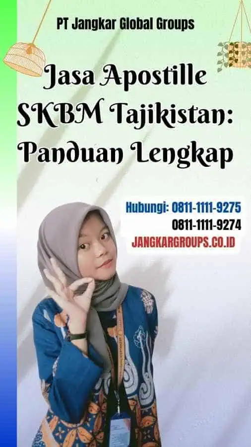 Jasa Apostille SKBM Tajikistan: Panduan Lengkap