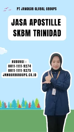 Jasa Apostille SKBM Trinidad