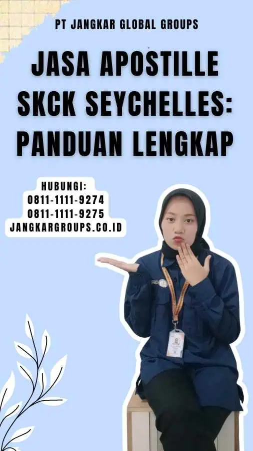 Jasa Apostille SKCK Seychelles Panduan Lengkap