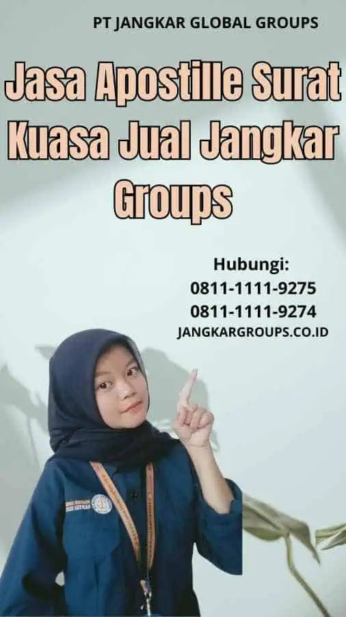 Jasa Apostille Surat Kuasa Jual Jangkar Groups