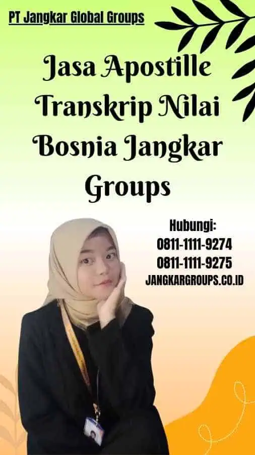 Jasa Apostille Transkrip Nilai Bosnia Jangkar Groups