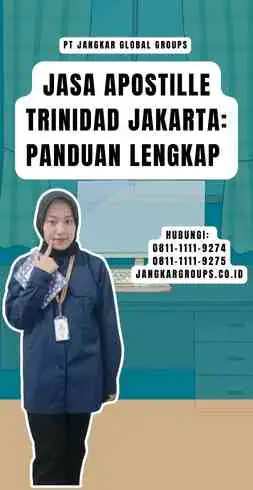 Jasa Apostille Trinidad Jakarta Panduan Lengkap 