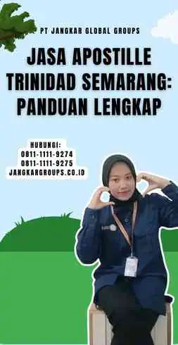 Jasa Apostille Trinidad Semarang Panduan Lengkap