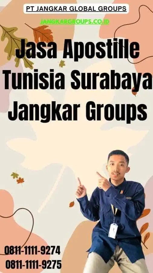 Jasa Apostille Tunisia Surabaya Jangkar Groups