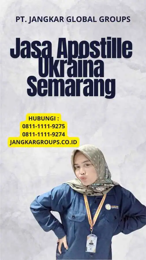 Jasa Apostille Ukraina Semarang