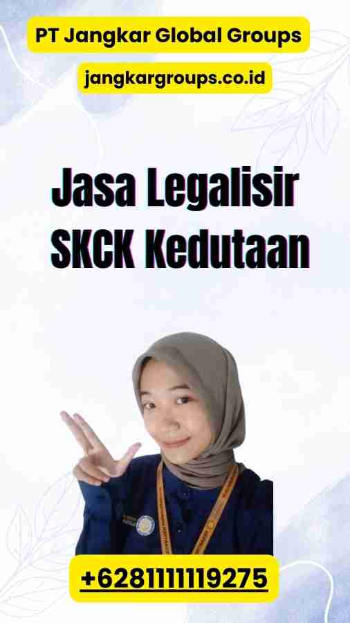 Jasa Legalisir SKCK Kedutaan