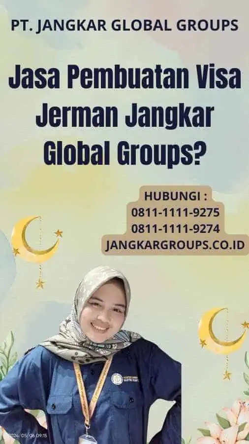 Jasa Pembuatan Visa Jerman Jangkar Global Groups?