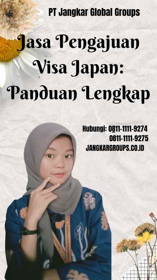 Jasa Pengajuan Visa Japan Panduan Lengkap