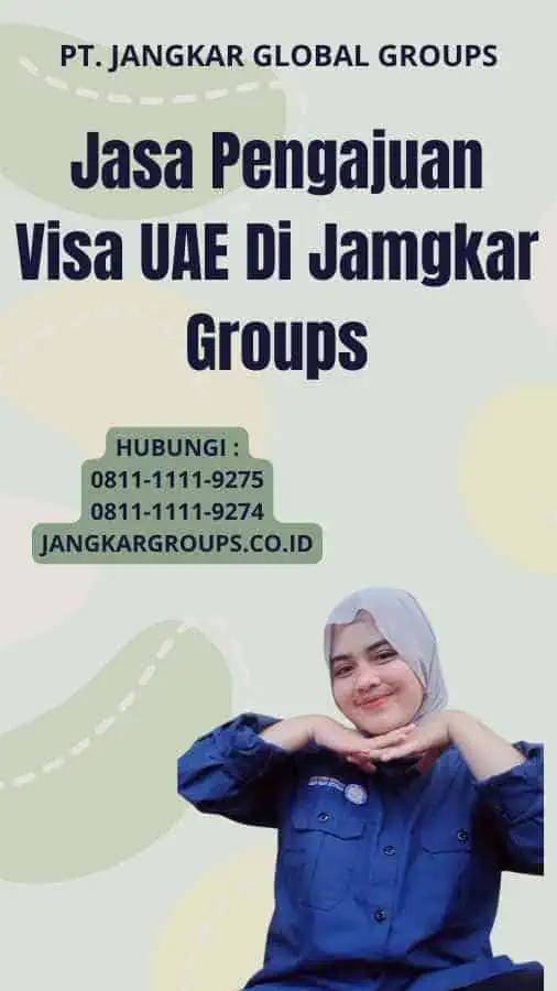 Jasa Pengajuan Visa UAE Di Jamgkar Groups